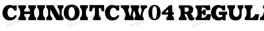 ChinoITCW04 Regular字体转换